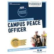 Campus Peace Officer (C-3670) Passbooks Study Guide