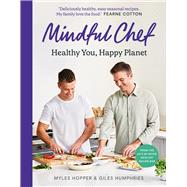 The Mindful Chef Healthy You, Happy Planet