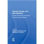Growth, Equity, And Self-reliance
