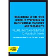 Proceedings of the Fifth Berkeley Symposium on Mathematical Statistics and Probability, Volume II, Part II