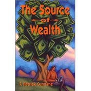 The Source Of Wealth