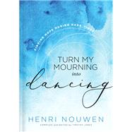 Turn My Mourning into Dancing