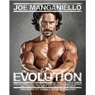 Evolution The Cutting Edge Guide to Breaking Down Mental Walls and Building the Body You've Always Wanted
