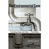 The Environmental Case, 3rd Edition