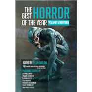 The Best Horror of the Year, Volume Seventeen,9781597806701