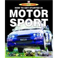 How To Get Started In Motor Sport
