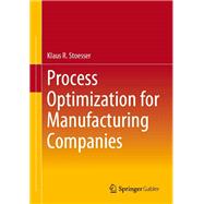 Process Optimization for Manufacturing Companies