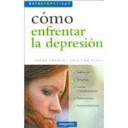 Como Enfrentar La Depresion/ How to Face Depression