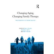 Changing Aging, Changing Family Therapy