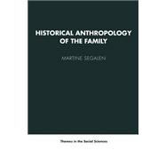 Historical Anthropology of the Family