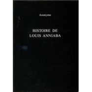 Histoire De Louis Anniaba