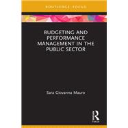 Budgeting and Performance Management in the Public Sector