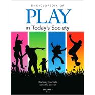 Encyclopedia of Play in Today's Society 2 vol. set