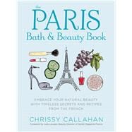 The Paris Bath & Beauty Book