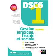 DSCG 1 - Gestion juridique fiscale et sociale - Manuel et applications