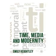 Time, Media and Modernity