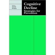 Cognitive Decline: Strategies for Prevention