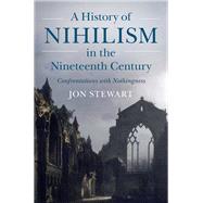 A History of Nihilism in the Nineteenth Century
