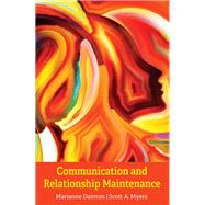Communication and Relationship Maintenance