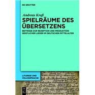 Spielräume des Übersetzens
