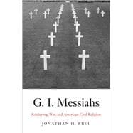 G.I. Messiahs