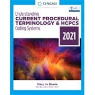 Bundle: Understanding Current Procedural Terminology and HCPCS Coding Systems - 2021 + MindTap, 2 terms Printed Access Card
