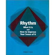 Rhythm-what It Is and How to Improve Your Sense of It