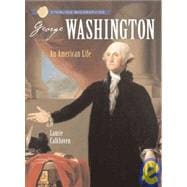 George Washington: An American Life