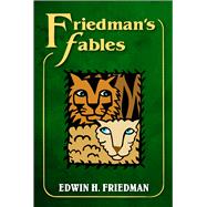 Friedman's Fables,9781462516704