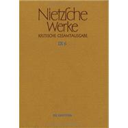 Werke: Der Handschriftliche Nachlaß Ab Frühjahr 1885 in Differenzierter Transkription Nach Marie-luise Haase Und Michael Kohlenbach [9/4ff]