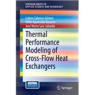 Thermal Performance Modeling of Cross-flow Heat Exchangers