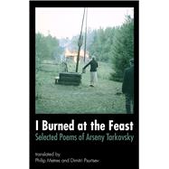 I Burned at the Feast