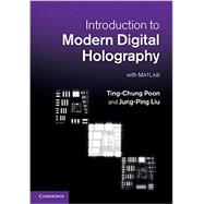 Introduction to Modern Digital Holography