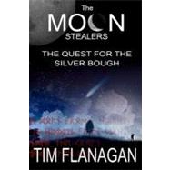 The Moon Stealers & the Quest for the Silver Bough