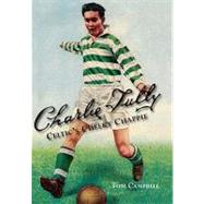 Charlie Tully: Celtic's Cheeky Chappie
