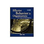 Effective Behavior in Organizations : Cases, Concepts and Student Experiences