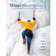 Marketing Strategy : A Decision-Focused Approach