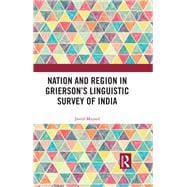 Nation and Region in GriersonÆs Linguistic Survey of India