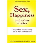 Sex, Happiness and Other Stories