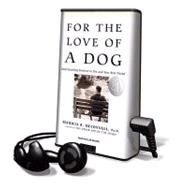 For the Love of a Dog: Understanding Emotion in You and Your Best Friend, Library Edition