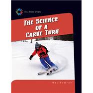 The Science of a Carve Turn