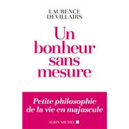 Un bonheur sans mesure