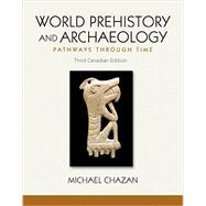World Prehistory and Archaeology