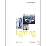 Photographic Lighting : Essential Skills