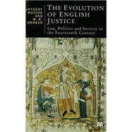 The Evolution of English Justice