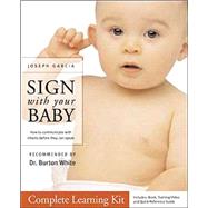 Sign With Your Baby: How to Communicate With Infants Before They Can Speak