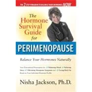 The Hormone Survival Guide for Perimenopause Balance Your Hormones Naturally
