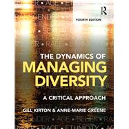 The Dynamics of Managing Diversity: A critical approach