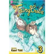 Fairy Cube, Vol. 3 The Last Wing