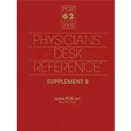 Physicians' Desk Reference 2008 Supplement B